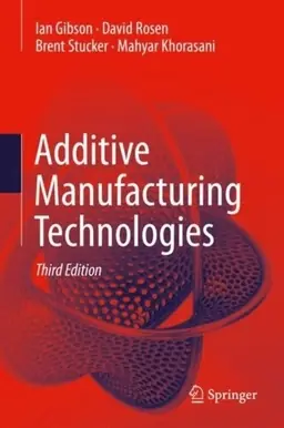 Additive Manufacturing Technologies - Begagnad bok